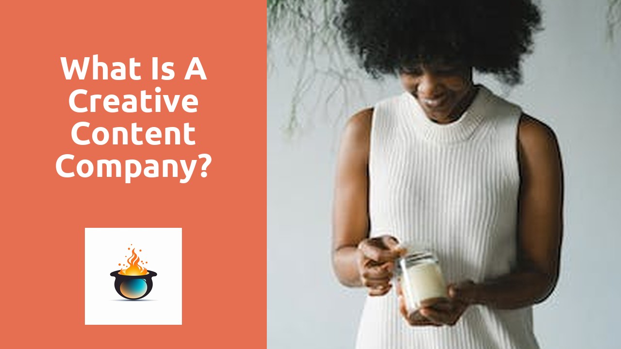 What Is A Creative Content Company?