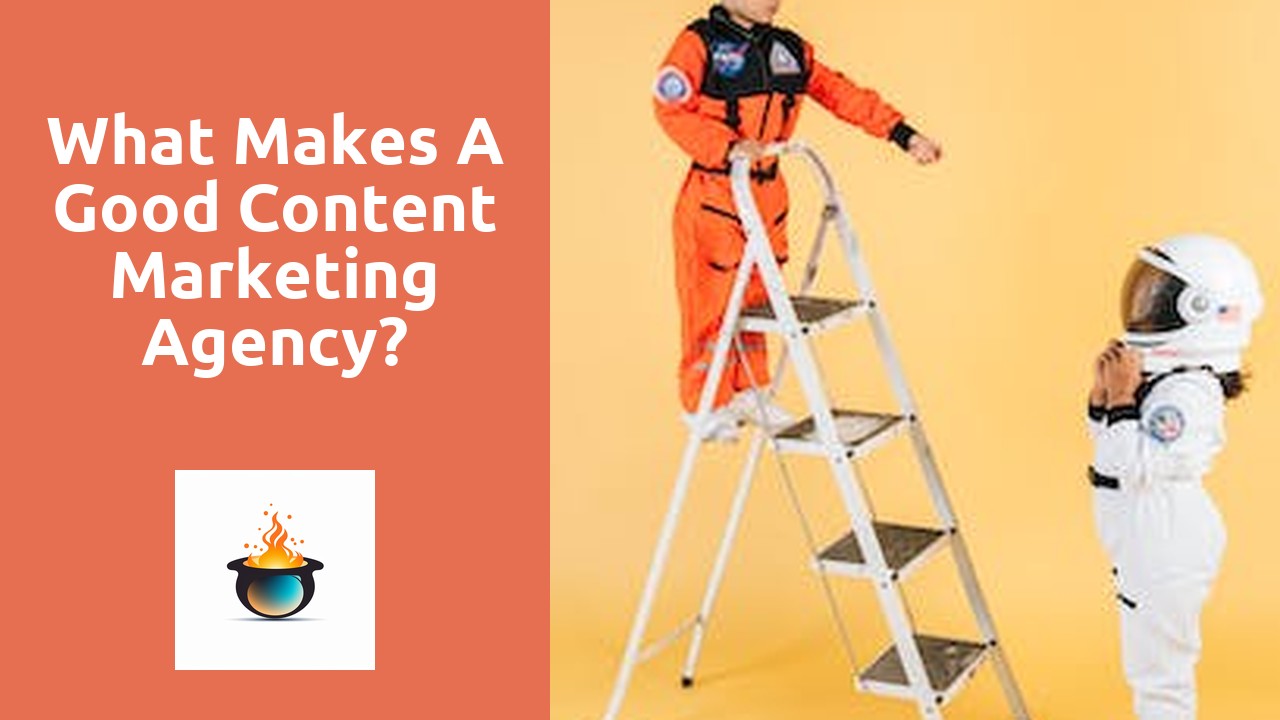 What Makes A Good Content Marketing Agency?